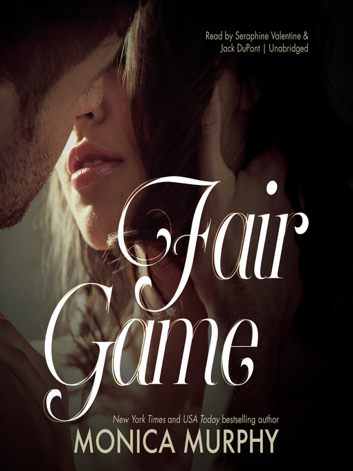 Title details for Fair Game by Monica Murphy - Available